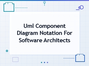 Understanding Uml Component Diagram Notation