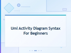 Uml Activity Diagram Syntax Guide for Beginners